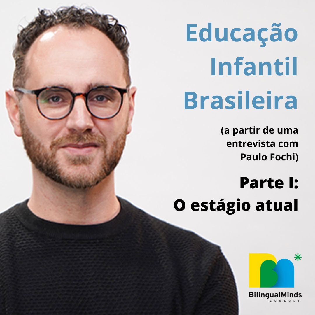 EDUCAO INFANTIL BRASILEIRA (Post 1 de 3)