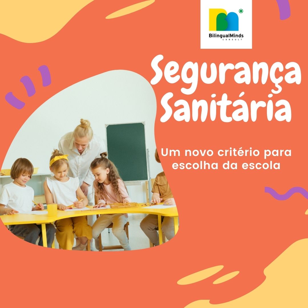 UM NOVO CRITRIO DE ESCOLHA DA ESCOLA PELOS PAIS: SEGURANA SANITRIA