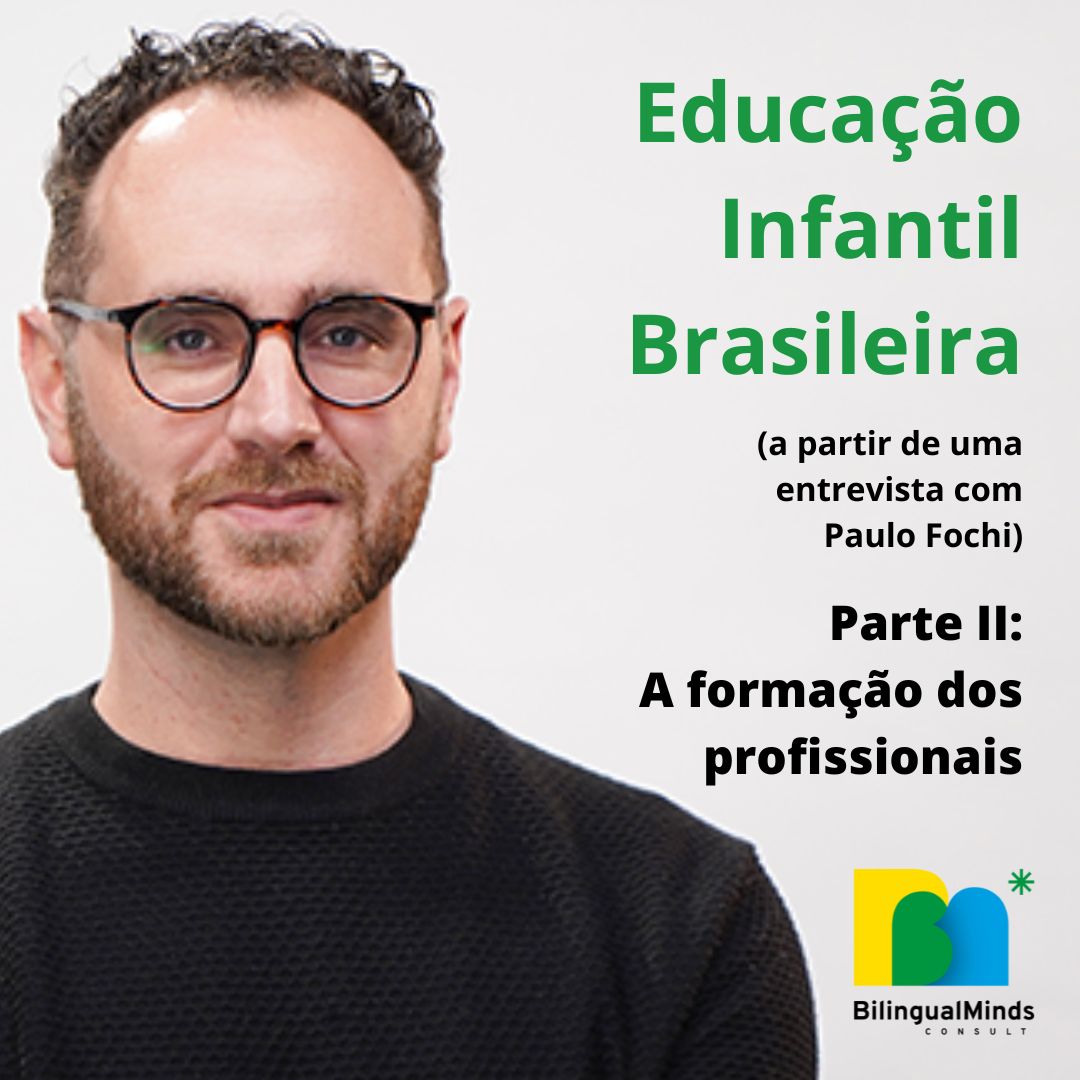 EDUCAO INFANTIL BRASILEIRA (Post 2 de 3)