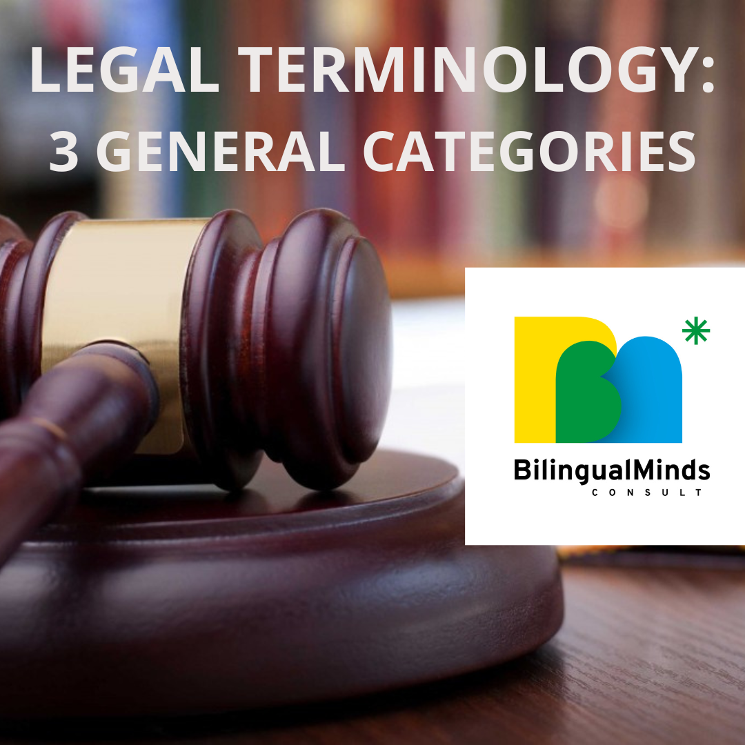 LEGAL TERMINOLOGY: 3 GENERAL CATEGORIES