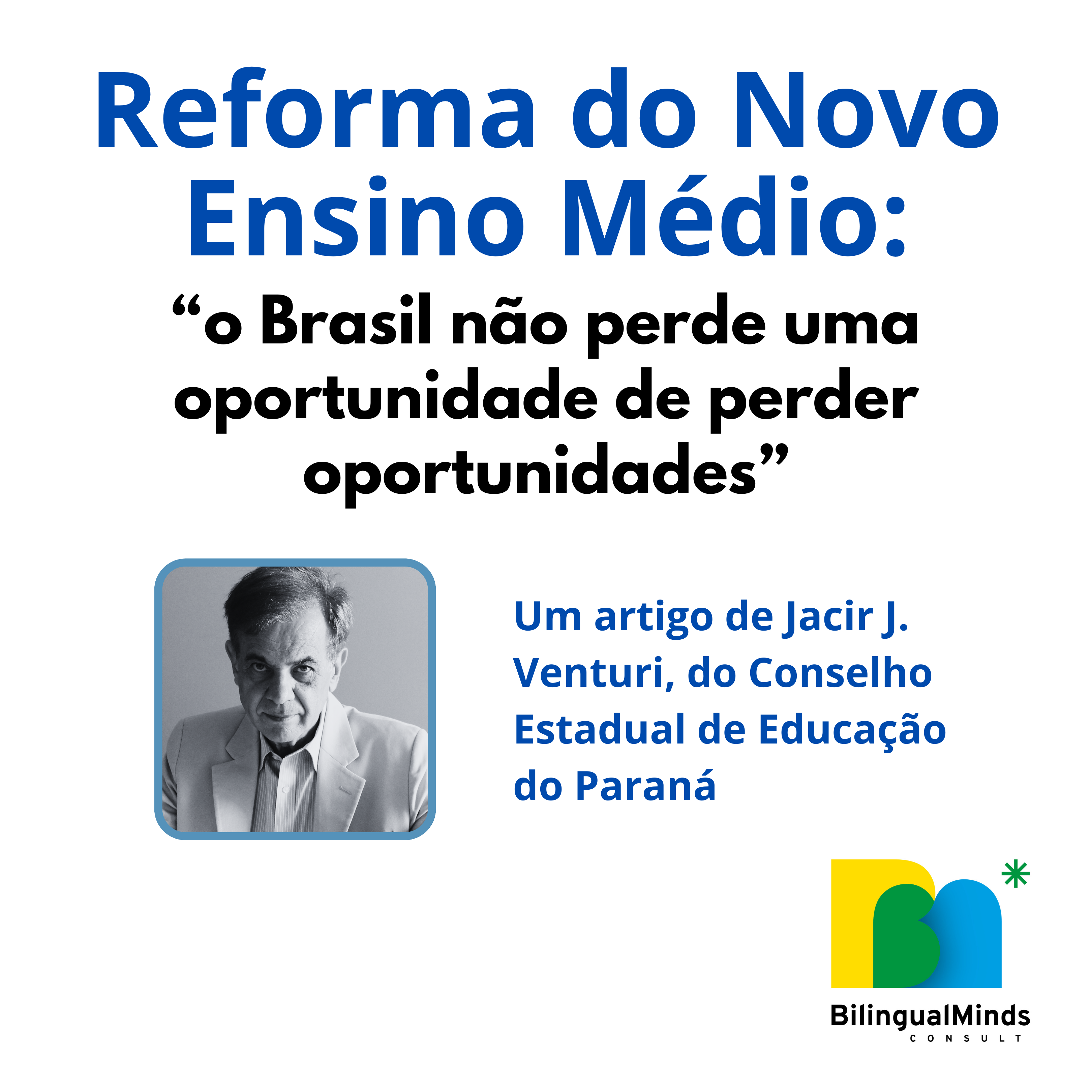 Reforma do Novo Ensino Mdio: o Brasil no perde uma oportunidade de perder oportunidades