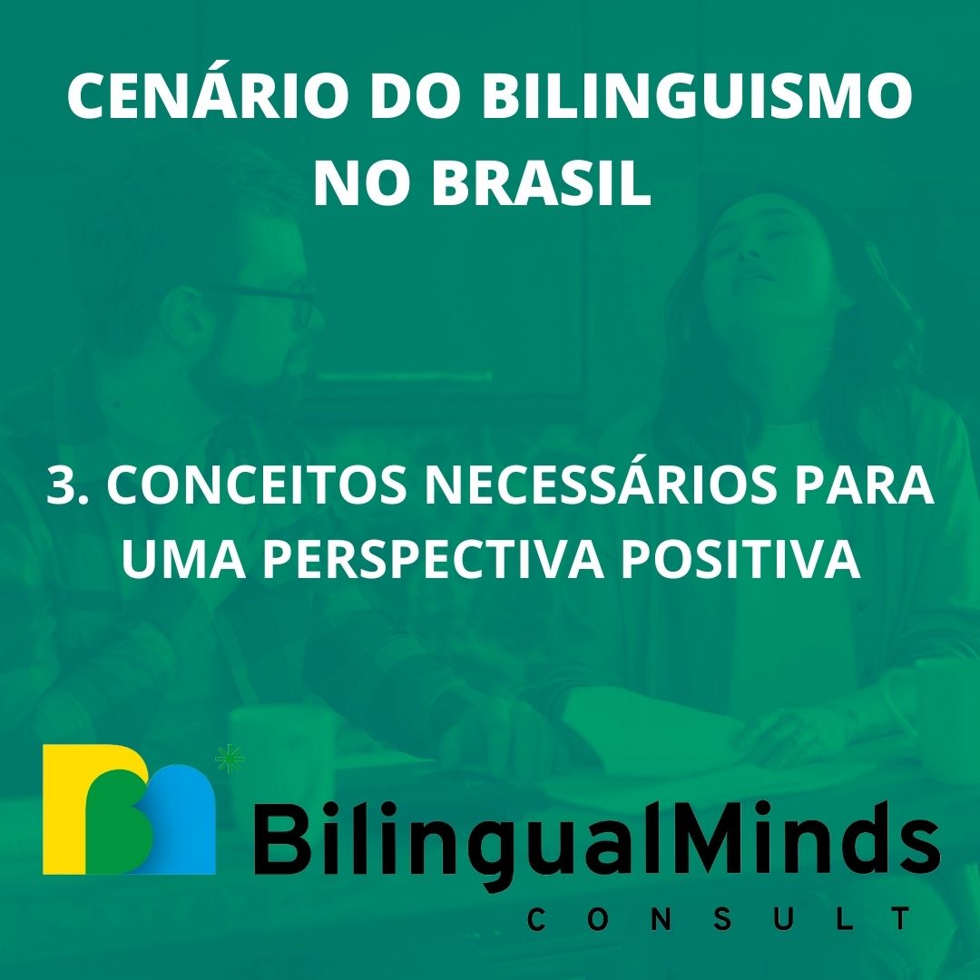 CENRIO DO BILINGUISMO NO BRASIL (post 3 de 3)